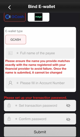 Players must provide the correct name of the e-wallet account holder and their e-wallet account number.